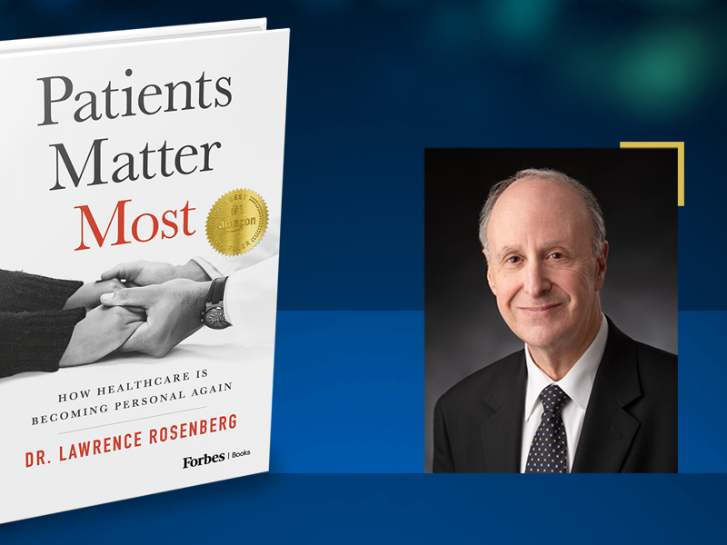 Patients Matter Most - Dr Rosenberg